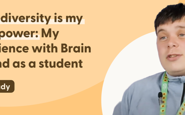 Image showing a student with a light blue jacket and a lanyard, positioned on the right side against a soft orange and white background. Text on the left reads, 'Neurodiversity is my superpower: My experience with Brain in Hand as a student' in bold brown font. Below, a button-style label says 'Case Study'.